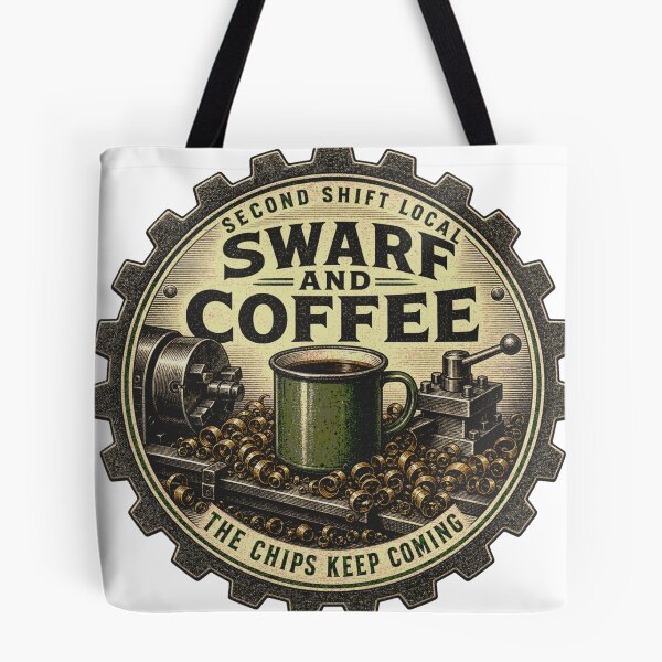 Item preview, Swarf and Coffee Late Shift Lathe Machinist Emblem designed and sold by BoosterShop.