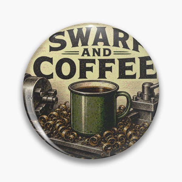 Item preview, Swarf and Coffee Late Shift Lathe Machinist Emblem designed and sold by BoosterShop.