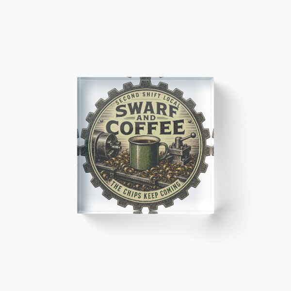 Item preview, Swarf and Coffee Late Shift Lathe Machinist Emblem designed and sold by BoosterShop.