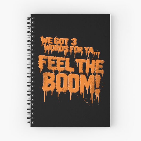Item preview, We Got 3 Words for Ya Feel the Boom designed and sold by lightylegal.