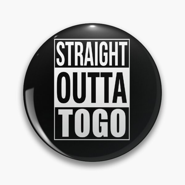 Item preview, Straight Outta Togo designed and sold by pistoniya7 ⭐⭐⭐⭐⭐.