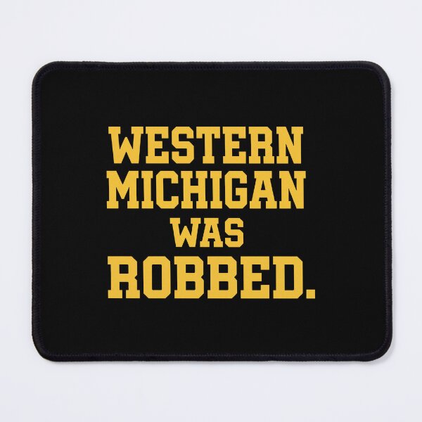 Item preview, Western Michigan Was Robbed designed and sold by lightylegal.