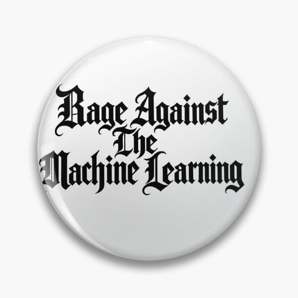Item preview,  Rage Against the Machine Learning designed and sold by Leo Bennett.