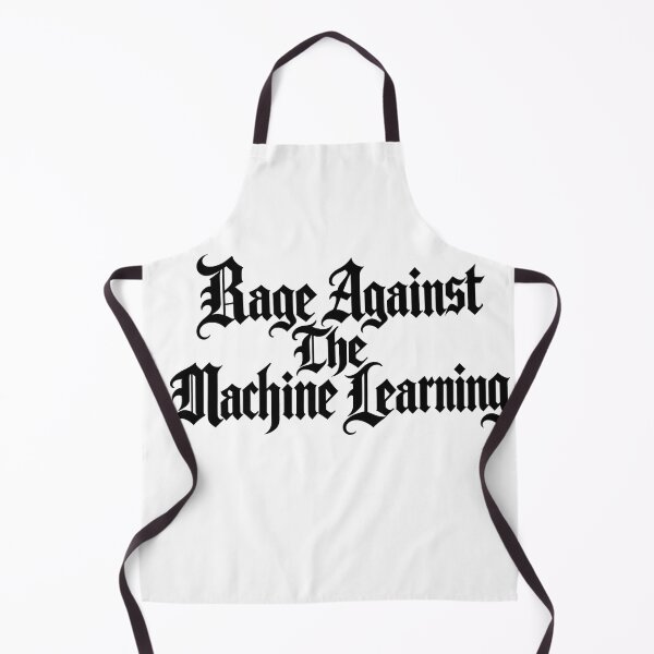 Item preview, Rage Against the Machine Learning designed and sold by Leo Bennett.