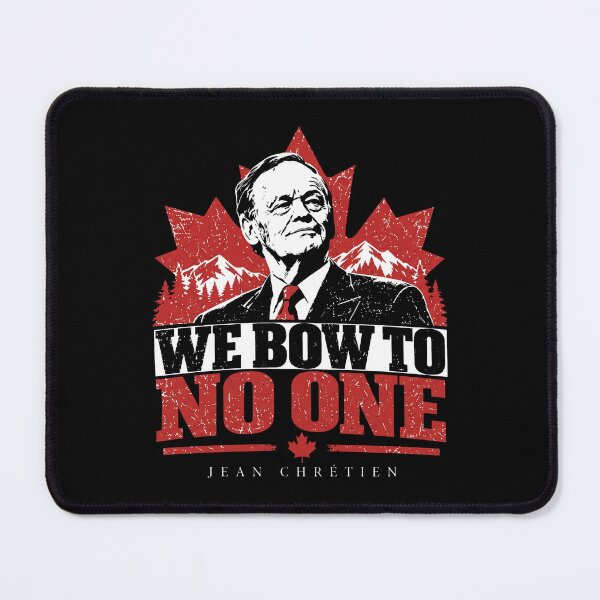 Item preview, We Bow To No One Jean Chrétien designed and sold by lightylegal.