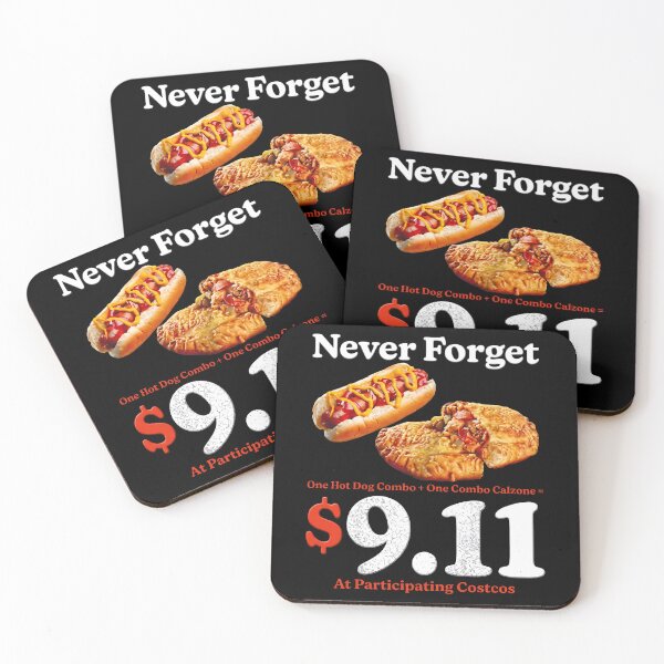 Item preview, Never Forget One Hot Dog Combo And One Combo Calzone 9.11 Dollars At Participating Costcos designed and sold by lightylegal.