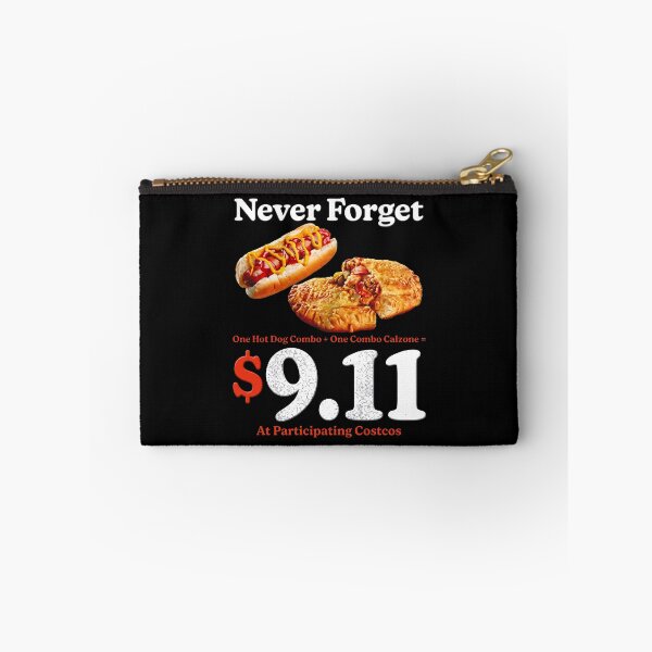 Item preview, Never Forget One Hot Dog Combo And One Combo Calzone 9.11 Dollars At Participating Costcos designed and sold by lightylegal.