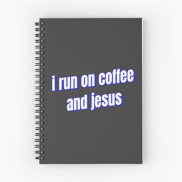Item preview, i run on coffee and jesus designed and sold by Ifcitiesdesign.