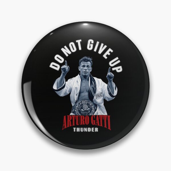 Item preview, Arturo Gatti "Thunder" Don't Give Up designed and sold by JeyVel.
