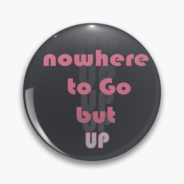 Item preview, Nowhere to go but up designed and sold by 213 Studio.