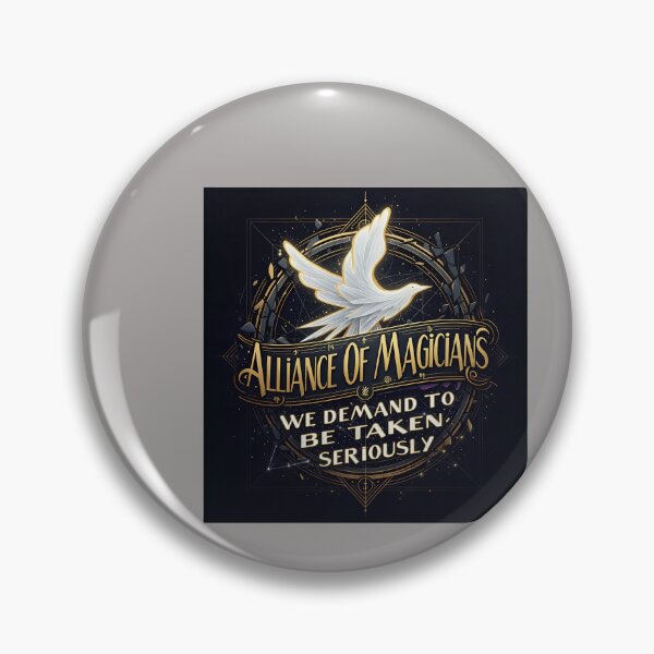 Item preview, Alliance Of Magicians Demand To Be Taken Seriously-3 designed and sold by MaximClaas.