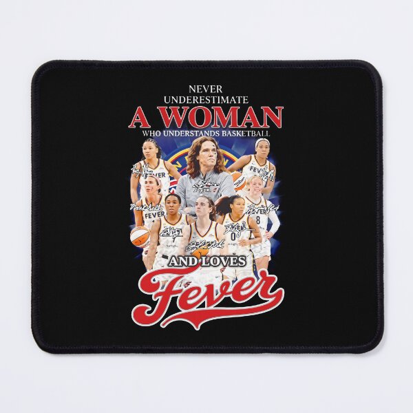 Item preview, Never Underestimate A Woman Who Understands Basketball And Loves Indiana Fever designed and sold by lightylegal.