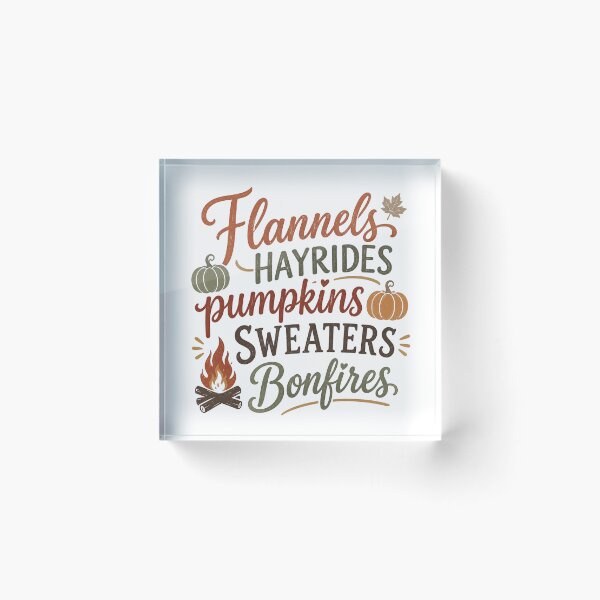 Item preview, Flannels Hayrides Pumpkins Sweaters Bonfires Fall designed and sold by gigizTz.