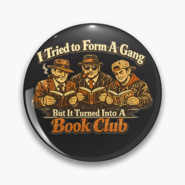 Item preview, Vintage Book Club Humor – I Tried to Form a Gang But It Turned Into a Book Club designed and sold by Irysek.
