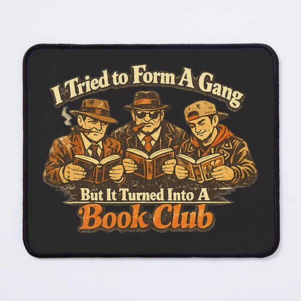 Item preview, Vintage Book Club Humor – I Tried to Form a Gang But It Turned Into a Book Club designed and sold by Irysek.
