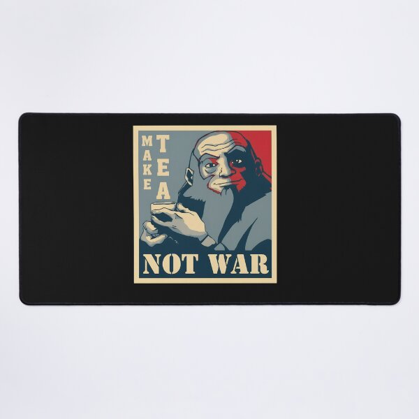 Item preview, Make Tea Not War Uncle Iroh designed and sold by Scottmit.
