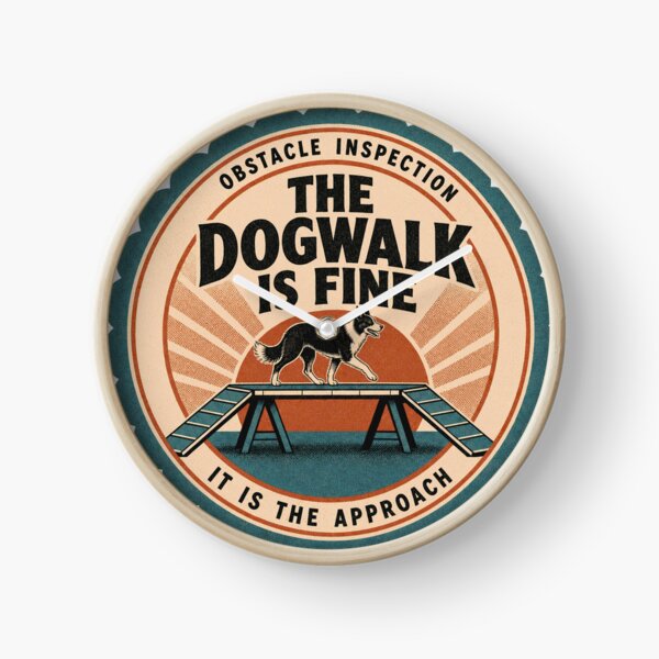 Item preview, The Dogwalk Is Fine Steg Dog Sports Agility Rosette designed and sold by BoosterShop.