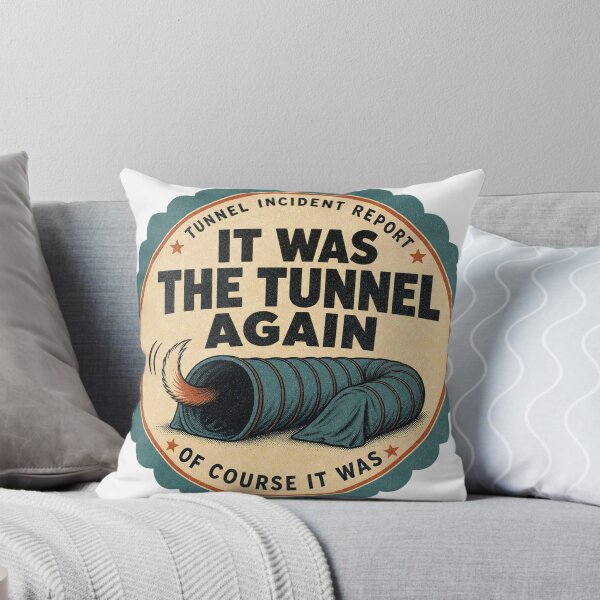Item preview, It Was The Tunnel Again Funny Tunnel Dog Sports Rosette designed and sold by BoosterShop.