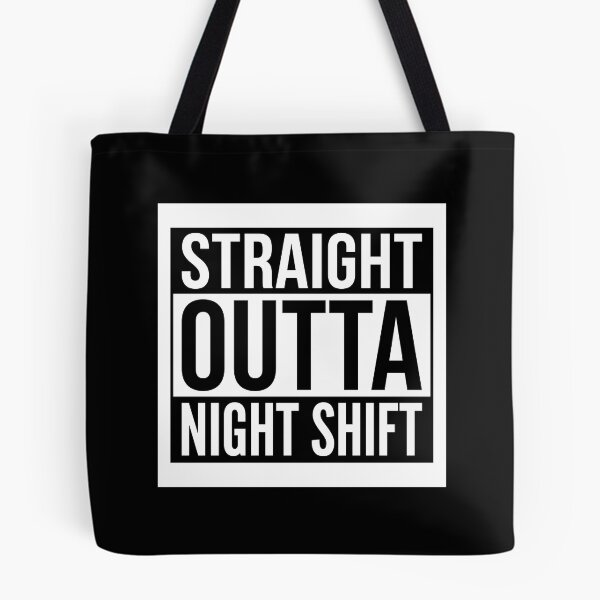 Item preview, Straight Outta Night Shift | Funny Night Shift Gift for Nurses, Doctors, Workers & Night Owls designed and sold by pistoniya7 ⭐⭐⭐⭐⭐.
