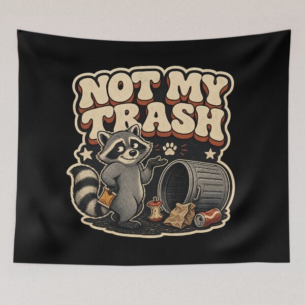 Item preview, Not My Trash - Funny Raccoon Retro Trash Panda Humor designed and sold by Graphic Vibe Designs.