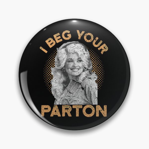 Item preview, I BEG YOUR PARTON Classic  designed and sold by gotoworkea.