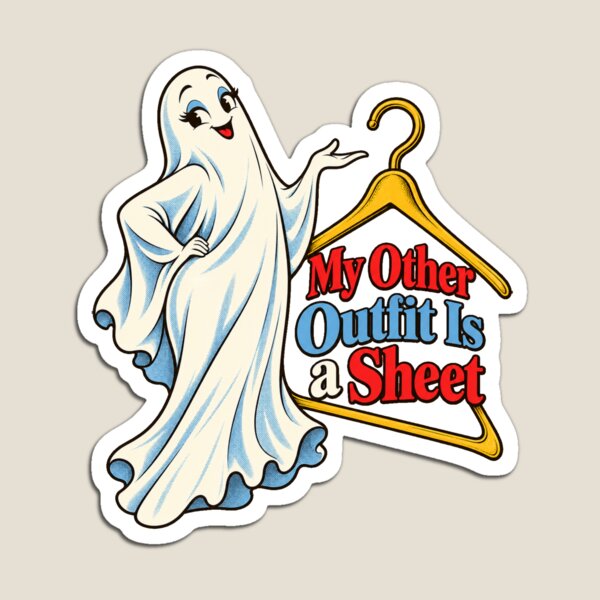 Item preview, My Other Outfit Is a Sheet clever Halloween designed and sold by JollyNib.
