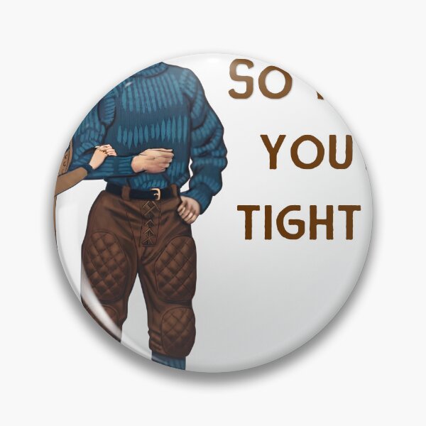 Item preview, So you say you're a tight end... designed and sold by 2BGifts.