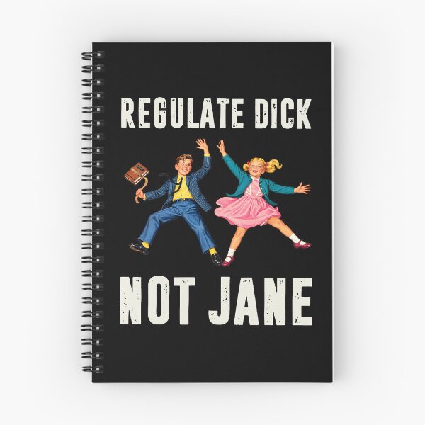 Item preview, Regulate Dick Not Jane designed and sold by To101ARt.