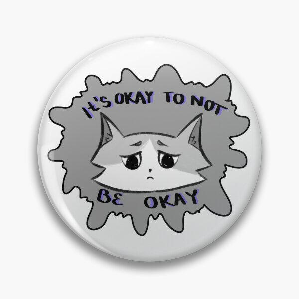 Item preview, It's Okay To Not Be Okay Sad Cat designed and sold by Cris shop.