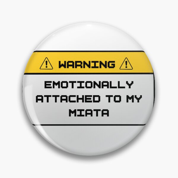 Item preview, Emotionally attached to my Miata - funny Miata sticker designed and sold by Cris shop.