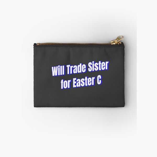 Item preview, will trade sister for easter c designed and sold by Ifcitiesdesign.