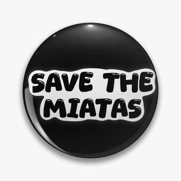 Item preview, Save the miatas designed and sold by Cris shop.