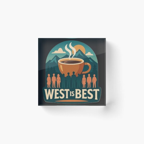 Item preview, West is Best Regional Pride Slogan Logo designed and sold by Laugh a Lot Folk Art.