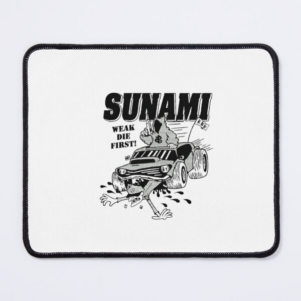Item preview, Sunami Weak Die First designed and sold by CochraneCo.