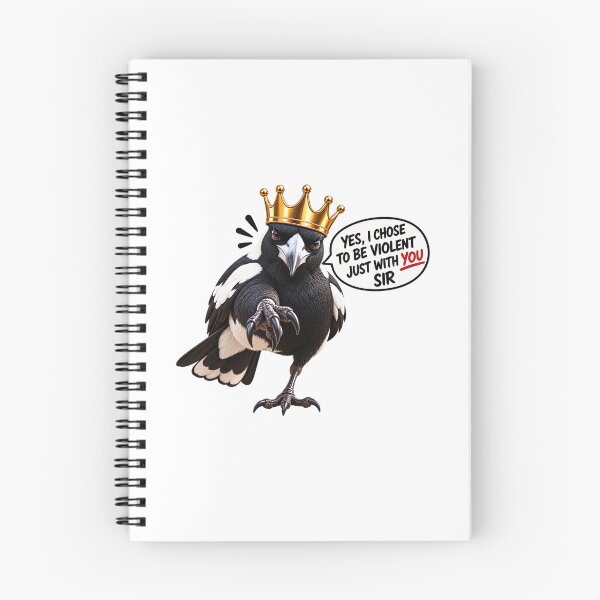Item preview, Yes, I Chose to Be Violent Just With You Sir – Funny Australian Magpie designed and sold by chiakh.