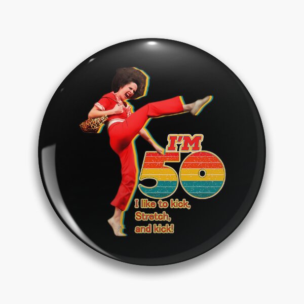 Item preview, Sally Omalley I'M 50 I Like To Kick Streth And Kick designed and sold by pik-niki.