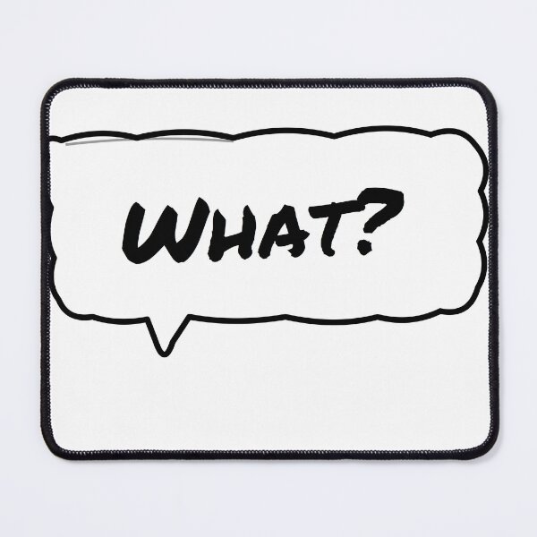 Item preview, Hand-Drawn "What?" Speech Bubble designed and sold by Jemmaya.