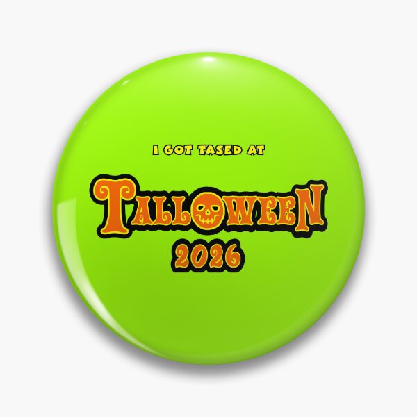 Item preview, I Got Tased at Talloween 2026 designed and sold by Karate Octopus.