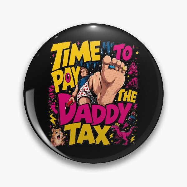Item preview, Funny Daddy Tax Foot Dad Humor  designed and sold by Dekeyser36.