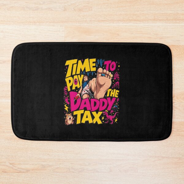 Item preview, Funny Daddy Tax Foot Dad Humor  designed and sold by Dekeyser36.