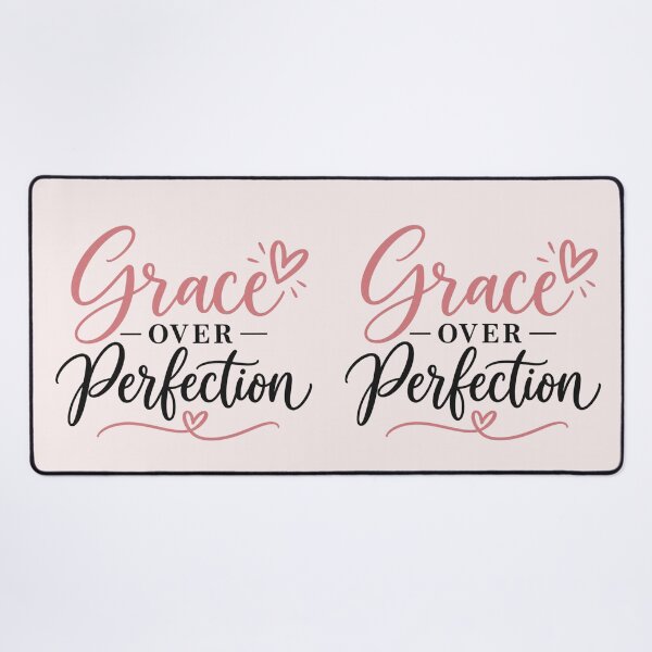 Item preview, Grace Over Perfection – Self Love & Positive Mindset Quote designed and sold by Sanika arts .