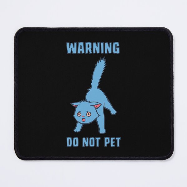 Item preview, Warning Do Not Pet Funny Cat designed and sold by Tobe Fonseca®.