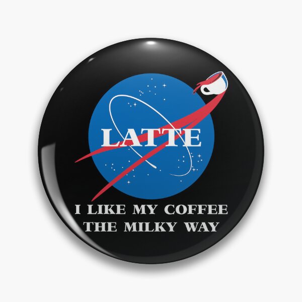 Item preview, Latte I Like My Coffee The Milky Way designed and sold by Tobe Fonseca®.