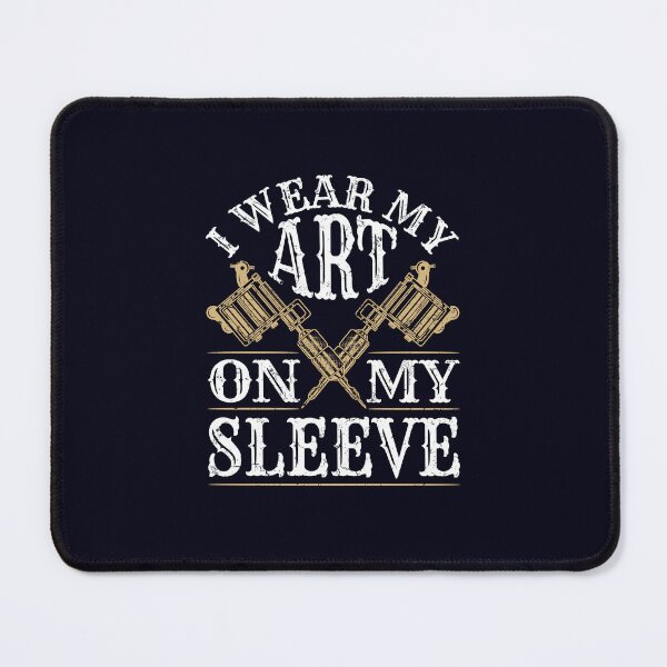 Item preview, Tattoo Artist I Wear My Art On My Sleeve designed and sold by jaygo.