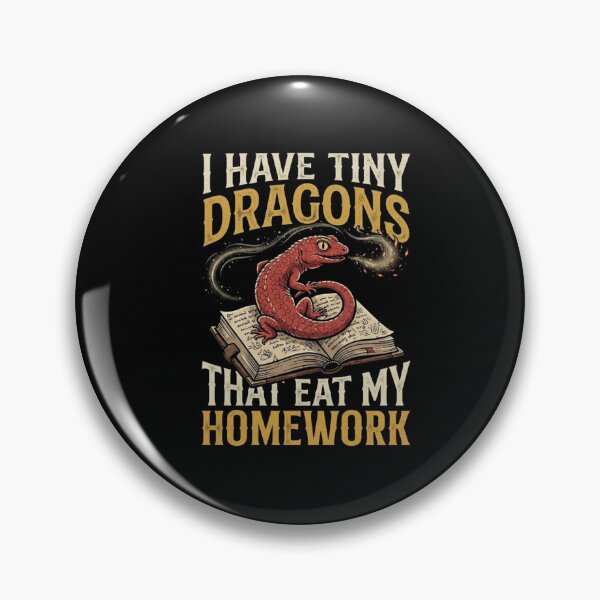 Item preview, I Have Tiny Dragons That Eat My Homework Funny Reptile Quote designed and sold by Ostericaimusa.