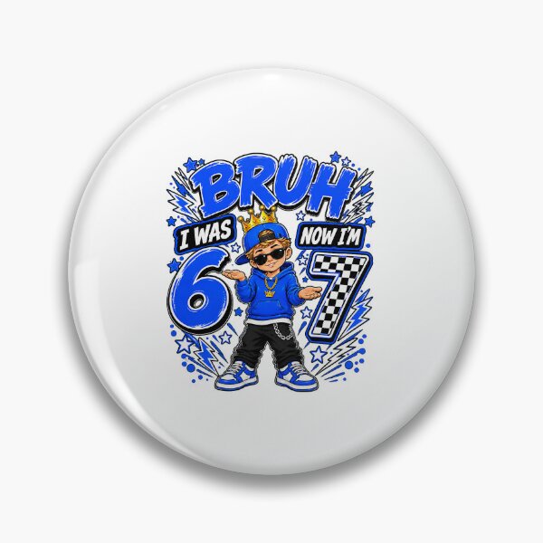 Item preview, Bruh I Was 6 Now I'm 7 Seventh Birthday Boy designed and sold by Mind-Drift.