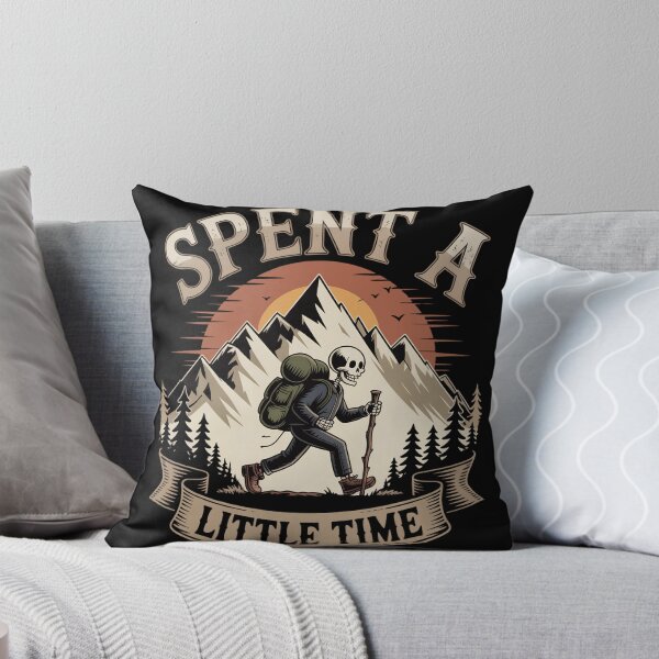 Item preview, Spent a Little Time Hiking Skeleton Mountain Adventure Outdoor designed and sold by Zizo-DR44.