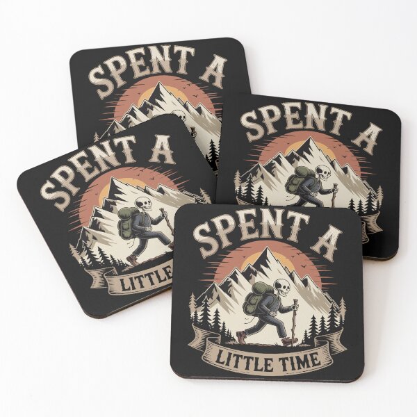 Item preview, Spent a Little Time Hiking Skeleton Mountain Adventure Outdoor designed and sold by Zizo-DR44.
