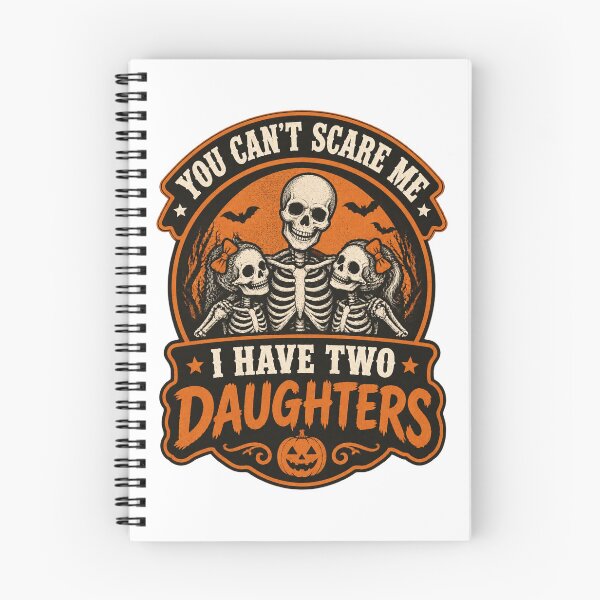 Item preview, You Can't Scare Me I Have Two Daughters Funny Family Quote Design designed and sold by PirateCanvas.