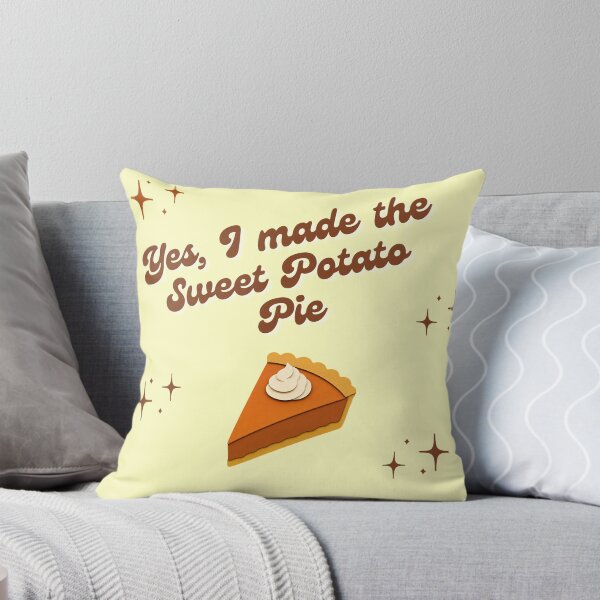 Item preview, Yes, I made the sweet potato pie  designed and sold by RockyandMoonpie.